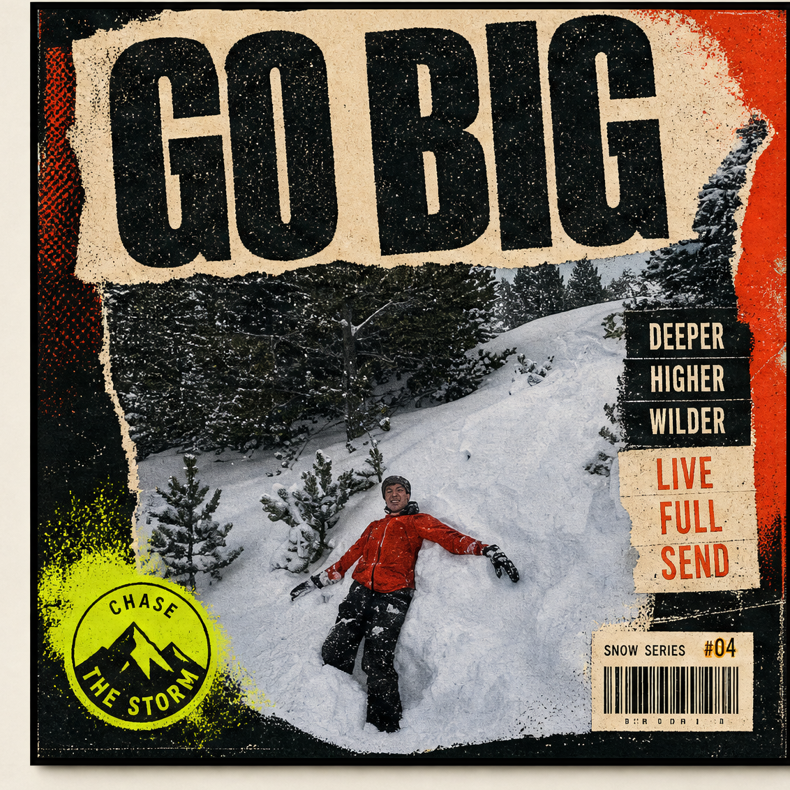 GO BIG — snow poster